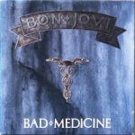Bon Jovi - Bad Medicine cover art