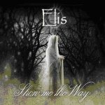Elis - Show Me the Way cover art