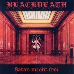 Blackdeath - Satan macht frei cover art