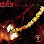 Crisis - Like Sheep Led to Slaughter cover art