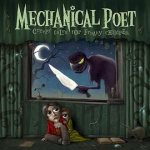 Mechanical Poet - Creepy Tales for Freaky Children cover art