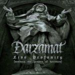 Darzamat - Live Profanity (Visiting the Graves of Heretics) cover art