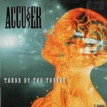 Accu§er - Taken by the Throat cover art