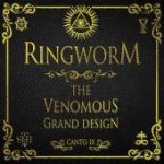 Ringworm - The Ninth Circle: the Venomous Grand Design cover art