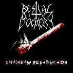 Bestial Mockery - Chainsaw Destruction (12 years on the bottom of a bottle) cover art