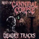 Cannibal Corpse - Deadly Tracks cover art