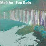 For Ruin - Meiche/For Ruin Split cover art