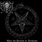 The True Frost - Open the Portals to Darkness cover art
