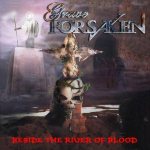 Grave Forsaken - Beside the River of Blood