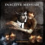 Inactive Messiah - Inactive Messiah cover art