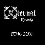 Eternal Mystery - Demo 2005 cover art