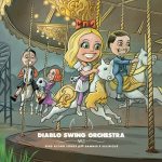Diablo Swing Orchestra - Sing-Along Songs for the Damned and Delirious cover art
