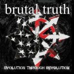 Brutal Truth - Evolution Through Revolution cover art