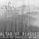 Altar of Plagues - Through the Cracks of the Earth cover art