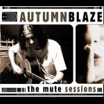 Autumnblaze - The Mute Sessions cover art