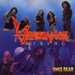 Vengeance Rising - Once Dead cover art