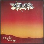 Mutilator - Into the Strange cover art