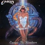 Omen - Escape to Nowhere
