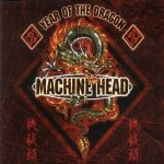 Machine Head - Year of the Dragon cover art