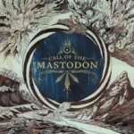Mastodon - Call of the Mastodon cover art