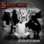 Santuario - Las Alas De La Libertad Y Nuestro Refugio cover art