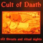 Cult of Daath - Slit Throats and Ritual Nights cover art