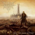 Claim The Throne - Only the Brave Return cover art