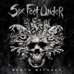 Six Feet Under - Death Rituals