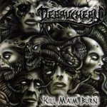 Debauchery - Kill Maim Burn