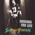 Suicidal Tendencies - Suicidal for Life cover art