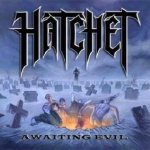 Hatchet - Awaiting Evil cover art
