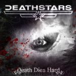 Deathstars - Death Dies Hard cover art