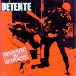 Détente - Recognize No Authority cover art