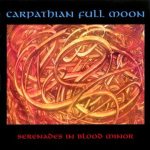 Carpathian Full Moon - Serenades in Blood Minor cover art