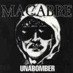 Macabre - Unabomber cover art