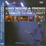 Gary Moore & Friends - One Night in Dublin-A Tribute to Phil Lynott cover art