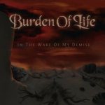 Burden Of Life - In the Wake of My Demise cover art