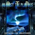 Against the Plagues - Decoding the Mainframe cover art