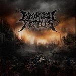 Aborted Fetus - Fatal Dogmatic Damage cover art