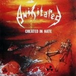 Anihilated - Created in Hate cover art