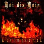 Moi dix Mois - Dix Infernal cover art