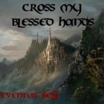 Cross My Blessed Hands - Eventus Belli cover art
