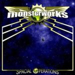 Monsterworks - Spacial Operations cover art