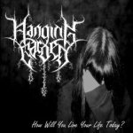 Hanging Garden - How Will You Live Your Life Today? cover art