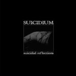 Suicidium - Suicidial Reflections cover art