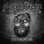 Sodomizer - Jesus Is Not Here Today cover art