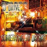 D_Drive - Something to Drink? cover art
