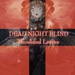 Thousand Leaves - Dead Night Blind cover art