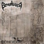 Bonebreaker - Alcoholic Thrash Metal cover art