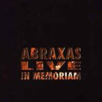Abraxas - Live in Memoriam cover art